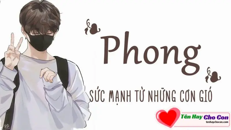 Bố tên Phong đặt tên con là gì