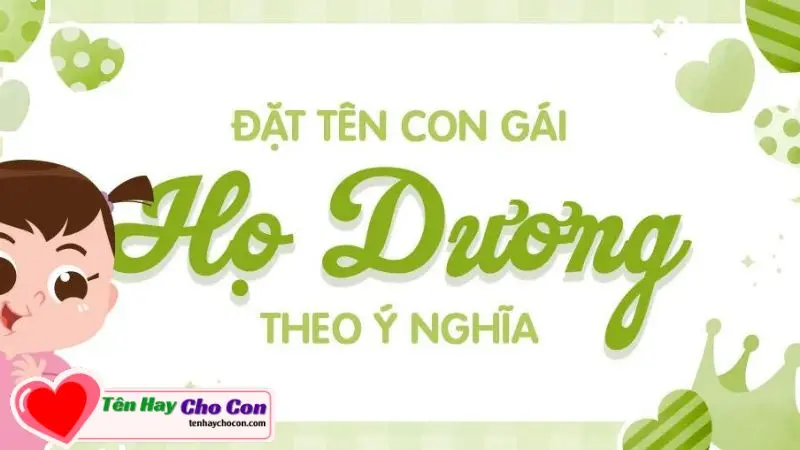 Bố họ Dương đặt tên con gái là gì