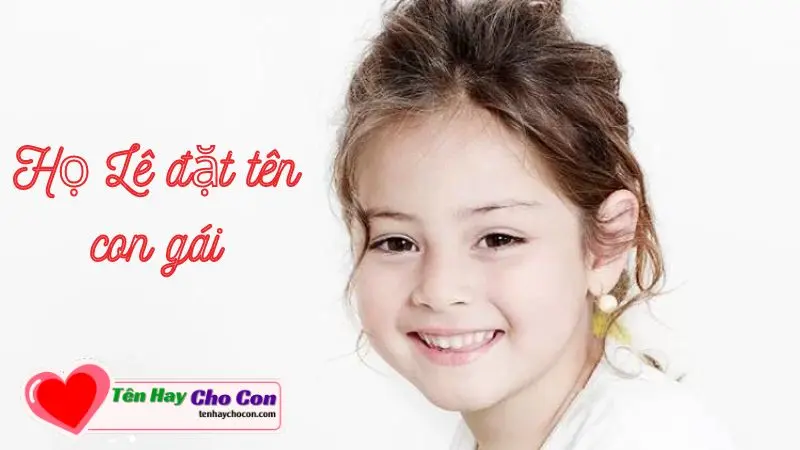 Họ Lê đặt tên con gái