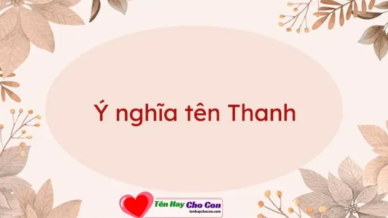 Tên đệm cho tên Thanh