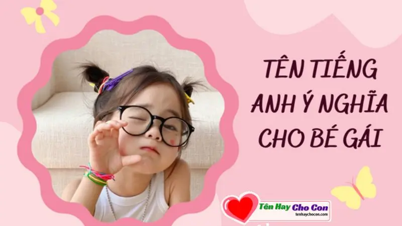 Đặt tên tiếng anh cho con gái